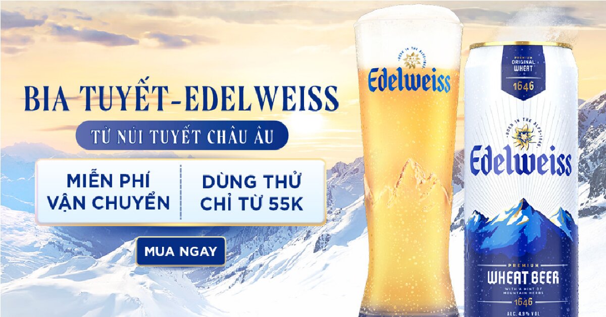 5 điều khiến bia Tuyết Edelweiss sáng giá nhất mỗi mùa sale