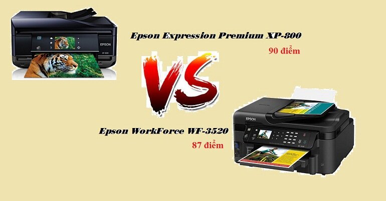 Điểm đánh của máy in Epson Expression Premium XP-800 và máy in Epson WorkForce WF-3520