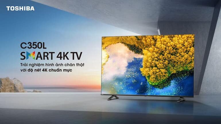 Smart tivi Toshiba 4K C350L giá phụ thuộc vào từng kích thước