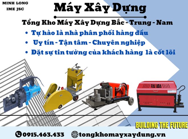 tổng kho máy xây dựng Minh Long - Nhà phân phối số 1.