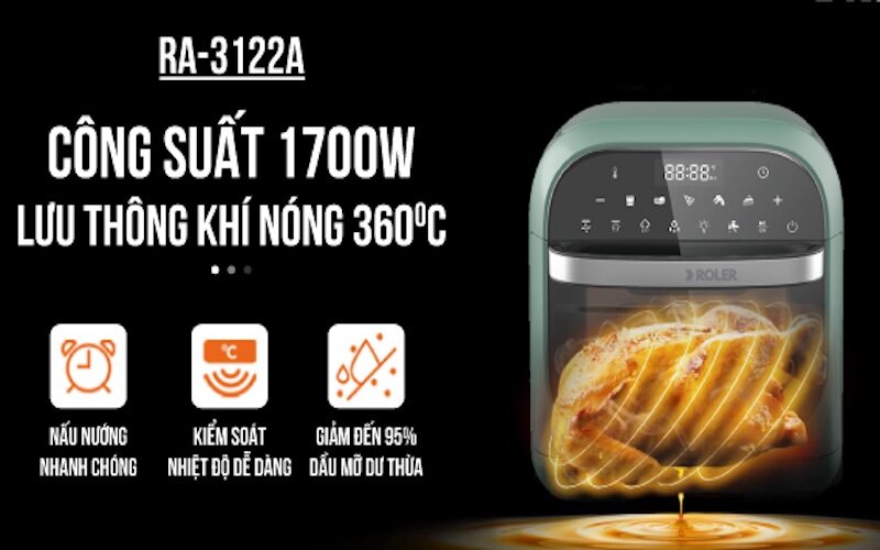 Nồi chiên không dầu 15 lít Roler RA-3122A Steam sở hữu công suất mạnh mẽ 1700W
