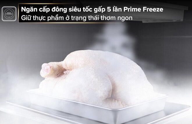 Ngăn Prime Freeze, cấp đông nhanh gấp 5 lần