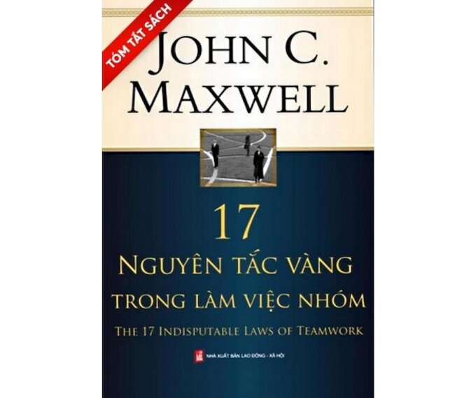 17 nguyên tắc trong làm việc nhóm hiệu quả