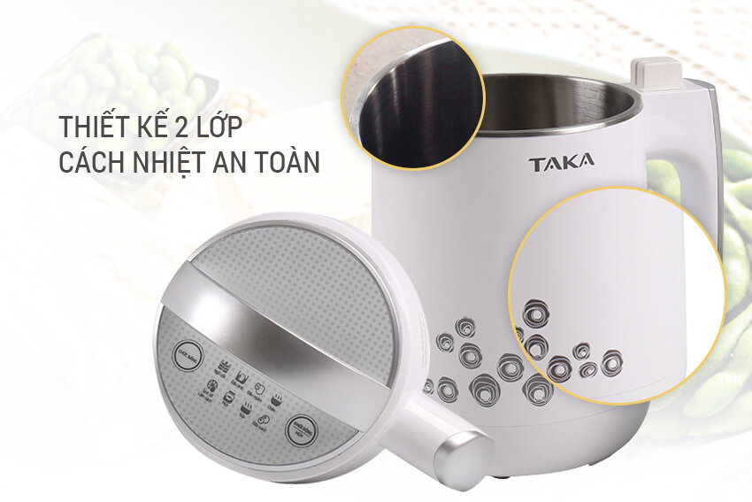 Máy làm sữa đậu nành Taka có thiết kế an toàn cho người dùng