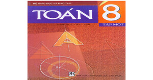 3 điều phải biết để học tốt sách giáo khoa toán 8 tập 1