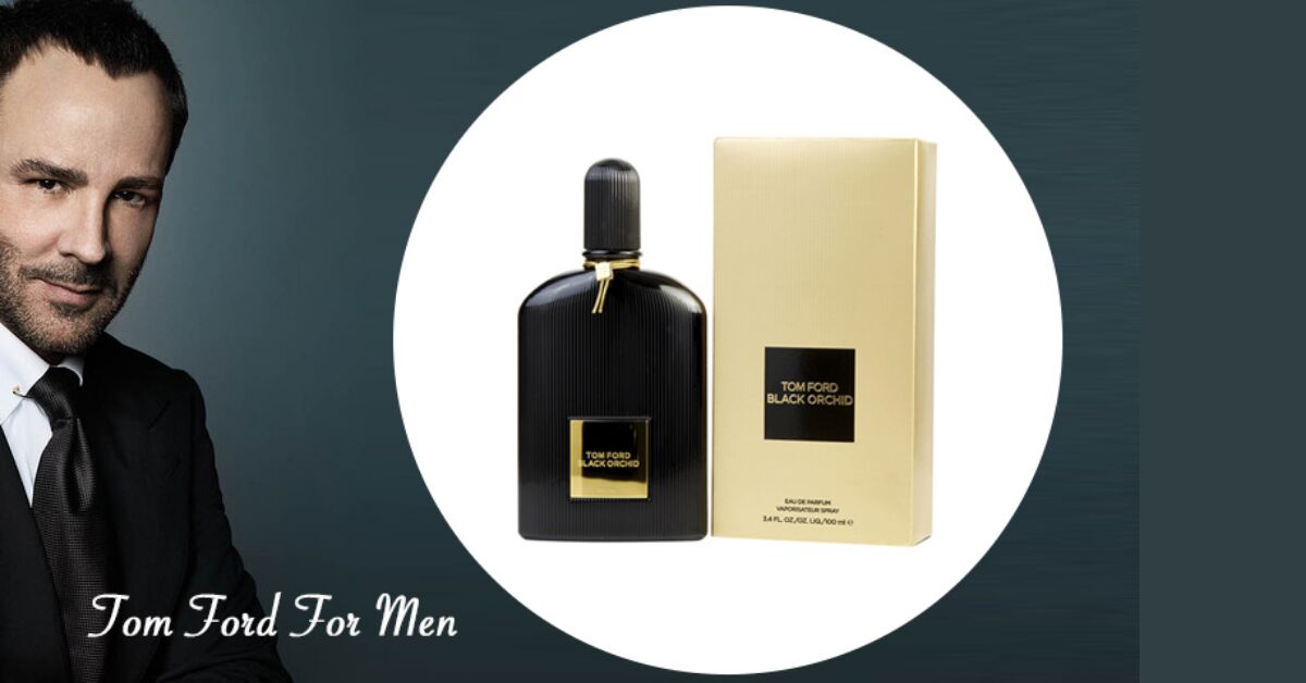 3 làn nước hoa phái mạnh Tom Ford nam tính mạnh mẽ nhất