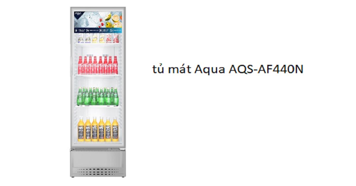 3 lí do bạn nên mua tủ mát Aqua AQS-AF440N với giá tầm 10 triệu đồng