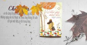 4 cuốn sách lãng mạn, tuyệt vời để “nhâm nhi” vào mùa thu mát mẻ