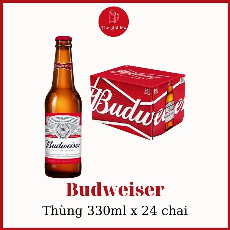 Bia Budweiser - Giá tham khảo: 420.000 đồng/thùng 24 chai