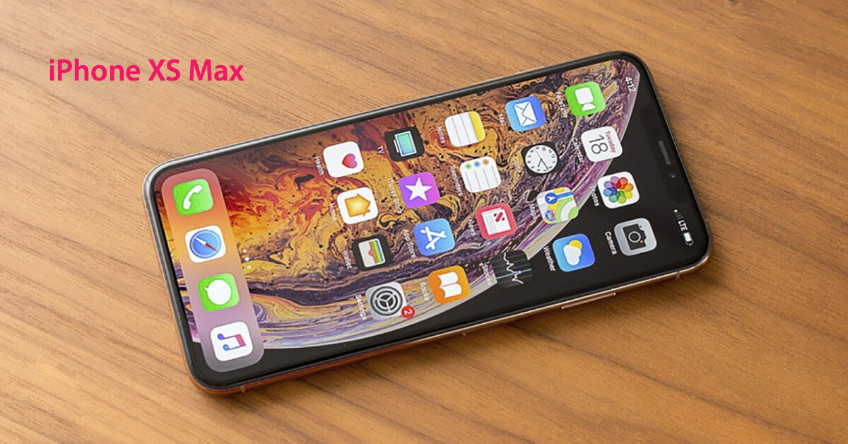 5 cái nhất thuộc về điện thoại iPhone Xs Max ngay sau khi được bán ra thị trường