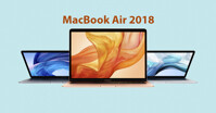 5 điểm hạn chế trên MacBook Air 2018 mà bạn cần quan tâm trước khi mua nó về sử dụng