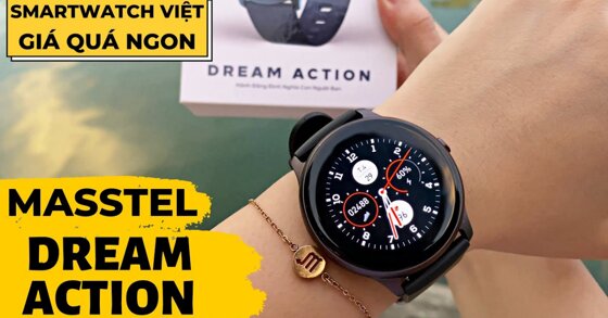 5 lý do nên mua đồng hồ thông minh Dream Action