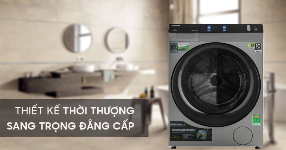 5 lý do thuyết phục bạn nên mua máy giặt Toshiba cửa ngang