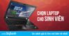 5 mẫu laptop bình dân cấu hình tốt, giá hợp lý cho mùa khai trường