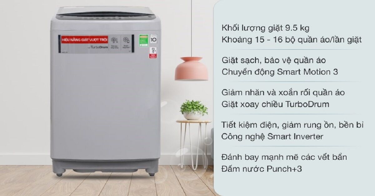 5 ưu điểm hút khách của máy giặt LG lồng đứng 9.5kg T2395vs2m Smart Inverter