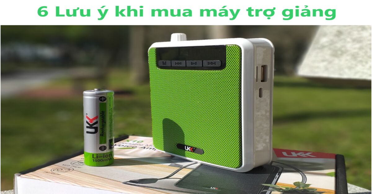 6 điều cần lưu ý khi mua máy trợ giảng