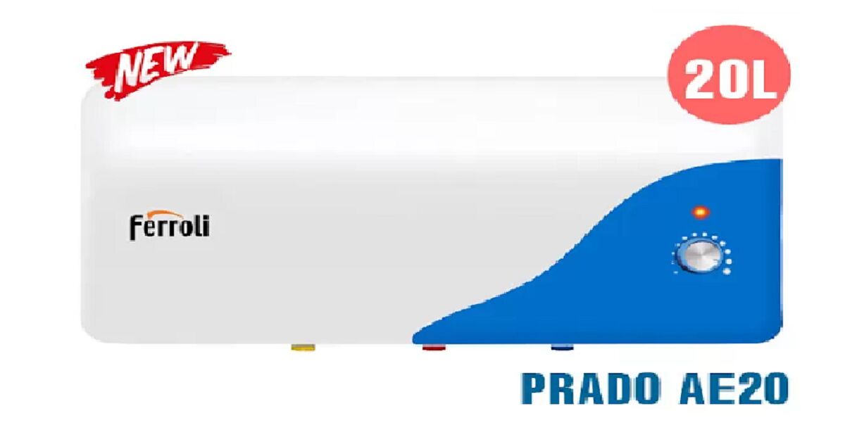 6 lý do bạn nên chọn bình nóng lạnh ngang Ferroli Prado AE 20L