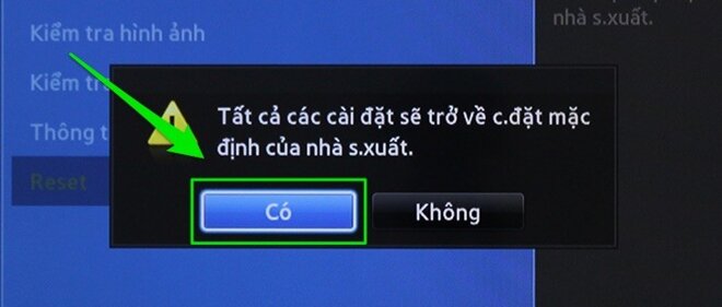 Chọn Có để xác nhận Reset