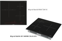 7 điểm giống nhau của bếp từ Bosch PID675DC1E và Hafele HC-I6030B 536.61.831