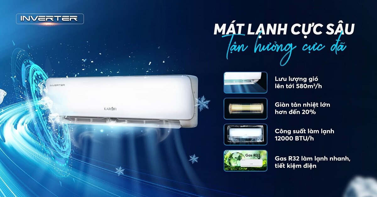 7 lý do nên mua ngay điều hòa Karofi Inverter 12000 BTU 1 chiều KDC-WI312 gas R-32