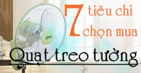 7  tiêu chí chọn mua quạt treo tường phù hợp nhu cầu sử dụng gia đình