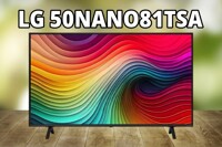 8 gạch đầu dòng bạn cần biết trước khi mua tivi LG 50NANO81TSA