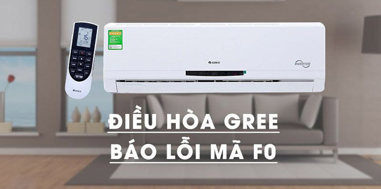 điều hòa Gree hiện chữ F0