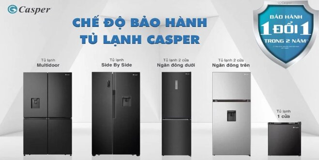 Chính sách bảo hành của tủ lạnh Casper