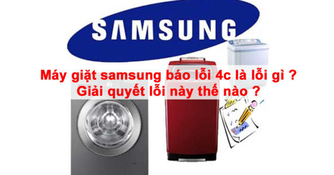 Lỗi 4C máy giặt Samsung cửa trên