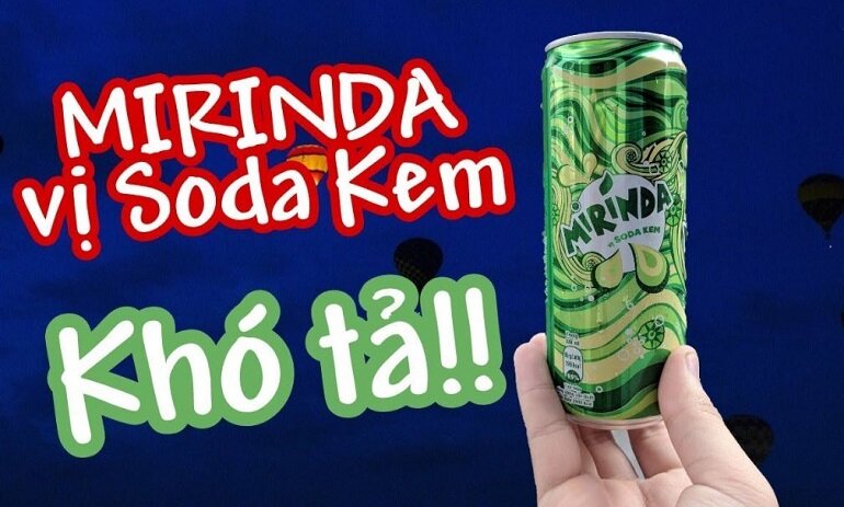 Mirinda Soda kem - Giá tham khảo: 10.000 vnd/lon 330ml