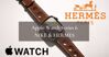 Apple Watch Series 6 Nike, Hermes có gì mà đắt đỏ tới vậy?