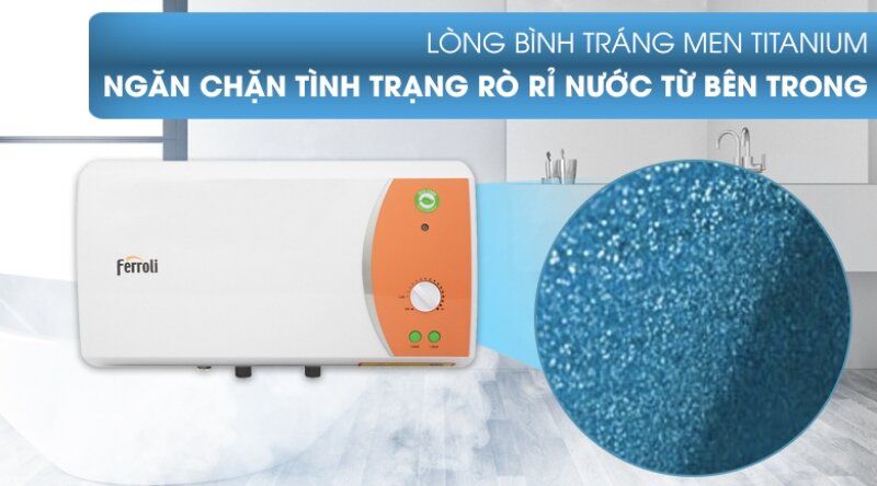 Ferroli Verdi 15TE: Dung tích nhỏ, an toàn vượt trội với công nghệ tráng men Titan