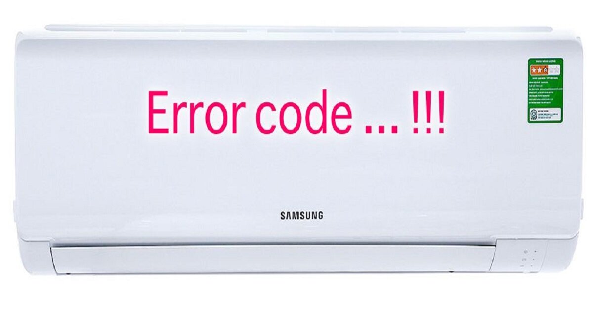 Bảng mã lỗi điều hòa Samsung treo tường dòng Inverter và non - Inverter