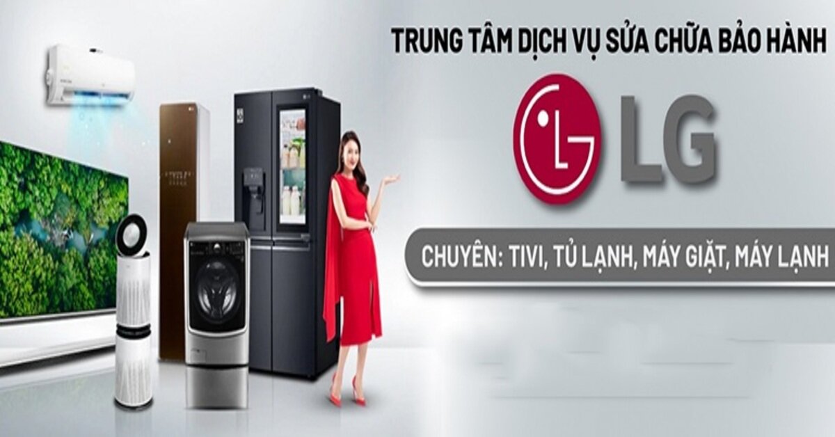 Bảo hành tủ lạnh LG chính hãng và những điều cần biết