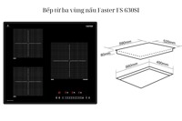 Bếp từ Faster FS 630SI nấu nhanh, tiết kiệm, hiệu quả với 3 vùng nấu