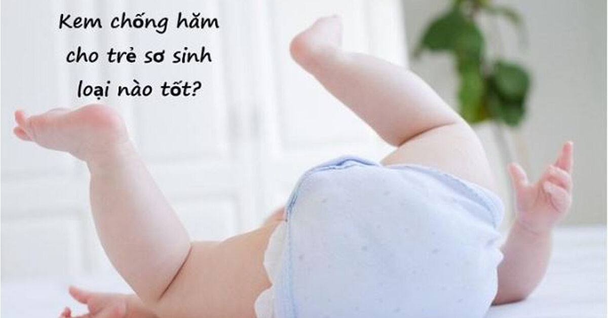 Các tiêu chí lựa chọn kem chống hăm mẹ cần biết