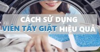 Cách sử dụng viên tẩy máy giặt hiệu quả cho máy giặt