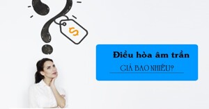 Cập nhật bảng giá điều hòa âm trần năm 2023