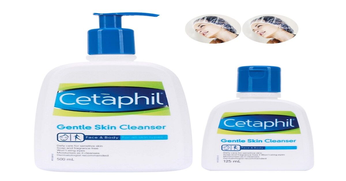 Chăm sóc làn da với sữa rửa mặt Cetaphil dịu nhẹ lành tính