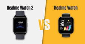 Chất lượng đồng hồ thông minh Realme Watch 2 có tốt hơn Realme Watch?
