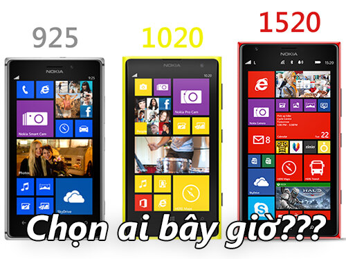 Chọn Mua Lumia 925, Lumia 1020 Hay Lumia 1520? | Websosanh.Vn