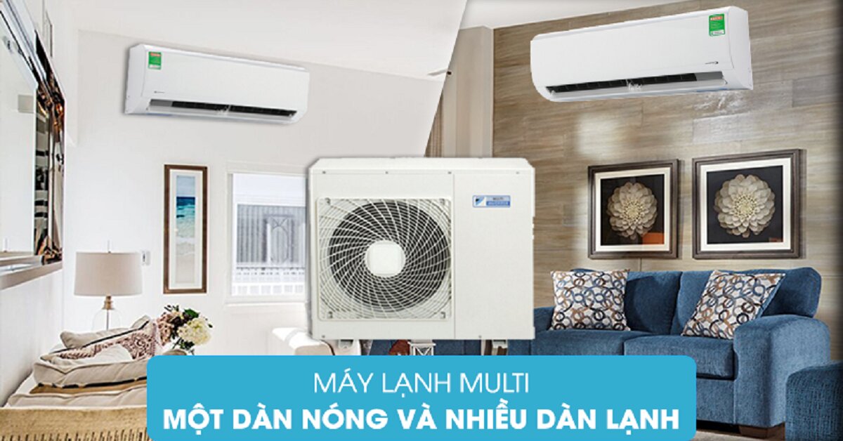 Chuyên gia điện lạnh giải đáp: Điều hòa multi là gì và tại sao nên mua?