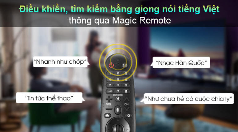 Hỗ trợ điều khiển bằng giọng nói thông qua AI ThinQ và magic remote