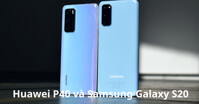 Có khoảng 10 triệu thì nên mua Huawei P40 hay Samsung Galaxy S20 năm 2022?