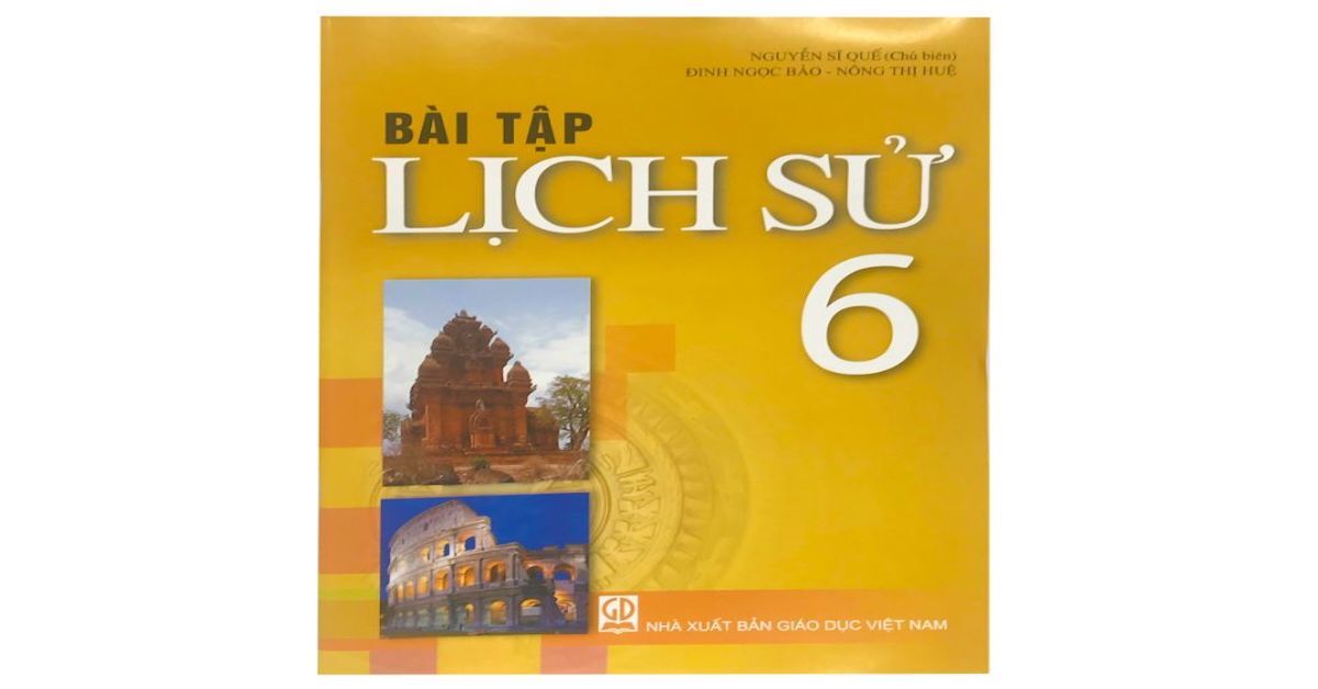 Có nên dùng sách bài tập lịch sử 6 không?