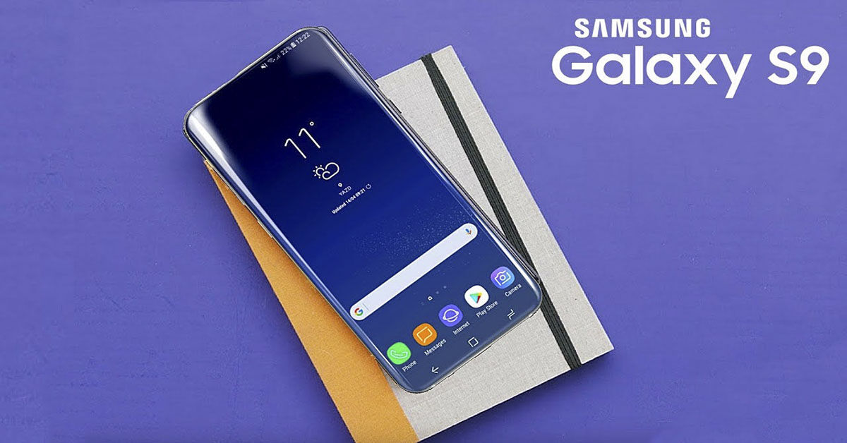 Có thể bạn chưa biết Samsung Galaxy S9 có quá nhiều điểm nổi bật ?