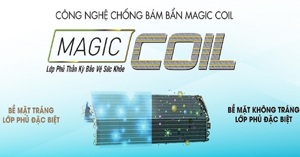 Công nghệ Magic Coil trên điều hòa Toshiba có tác dụng gì?