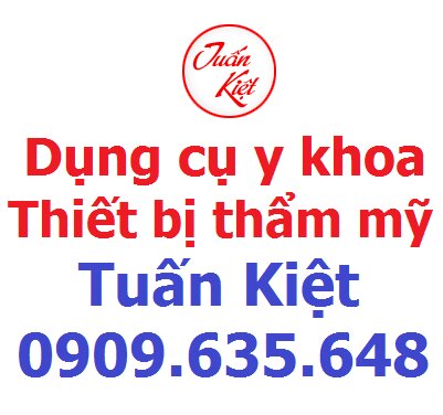 Cửa hàng dụng cụ y khoa thẩm mỹ Tuấn Kiệt uy tín, chất lượng, giá cạnh tranh