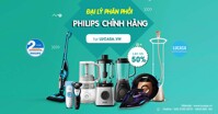 Đại lý Phân Phối Gia Dụng Philips Chính Hãng Tại TPHCM