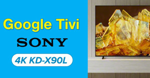 Đánh giá chi tiết smart tivi Sony 4K 55 inch XR-55X90L